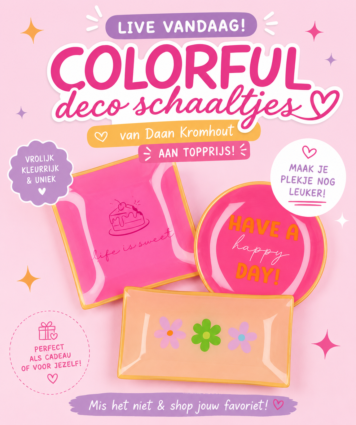 Live Colorful Deco Schaaltjes - Daan Kromhout