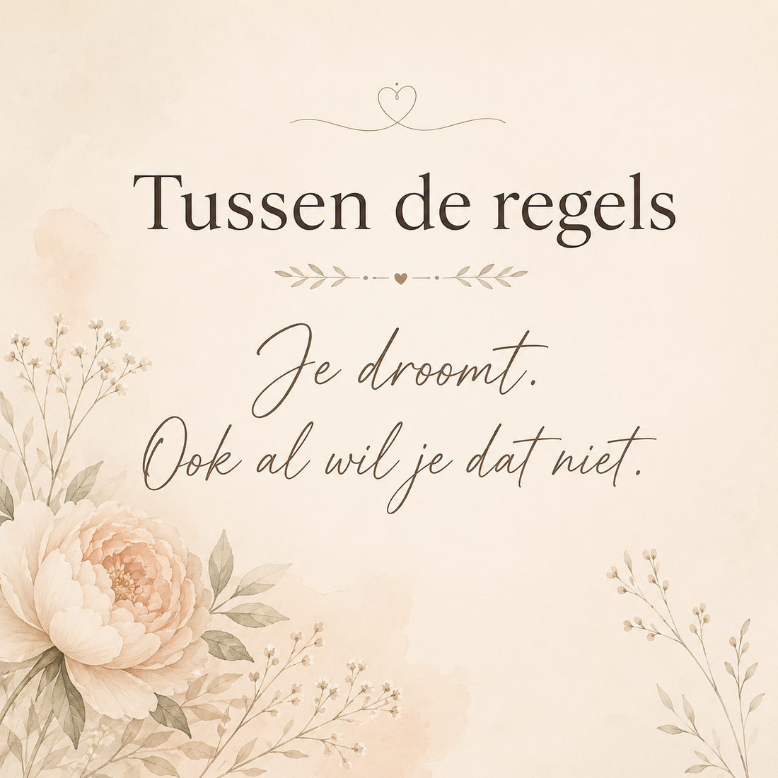 Je droomt. Ook al wil je dat niet.